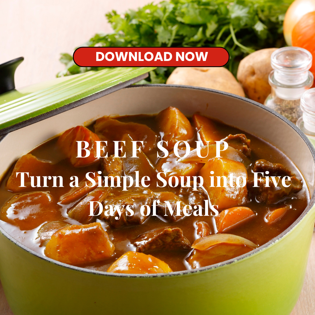 Beef Soup- Five meals