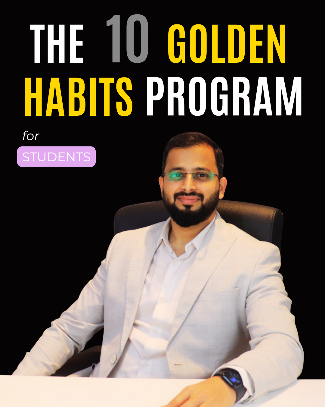 10 Golden Habits Program for Students