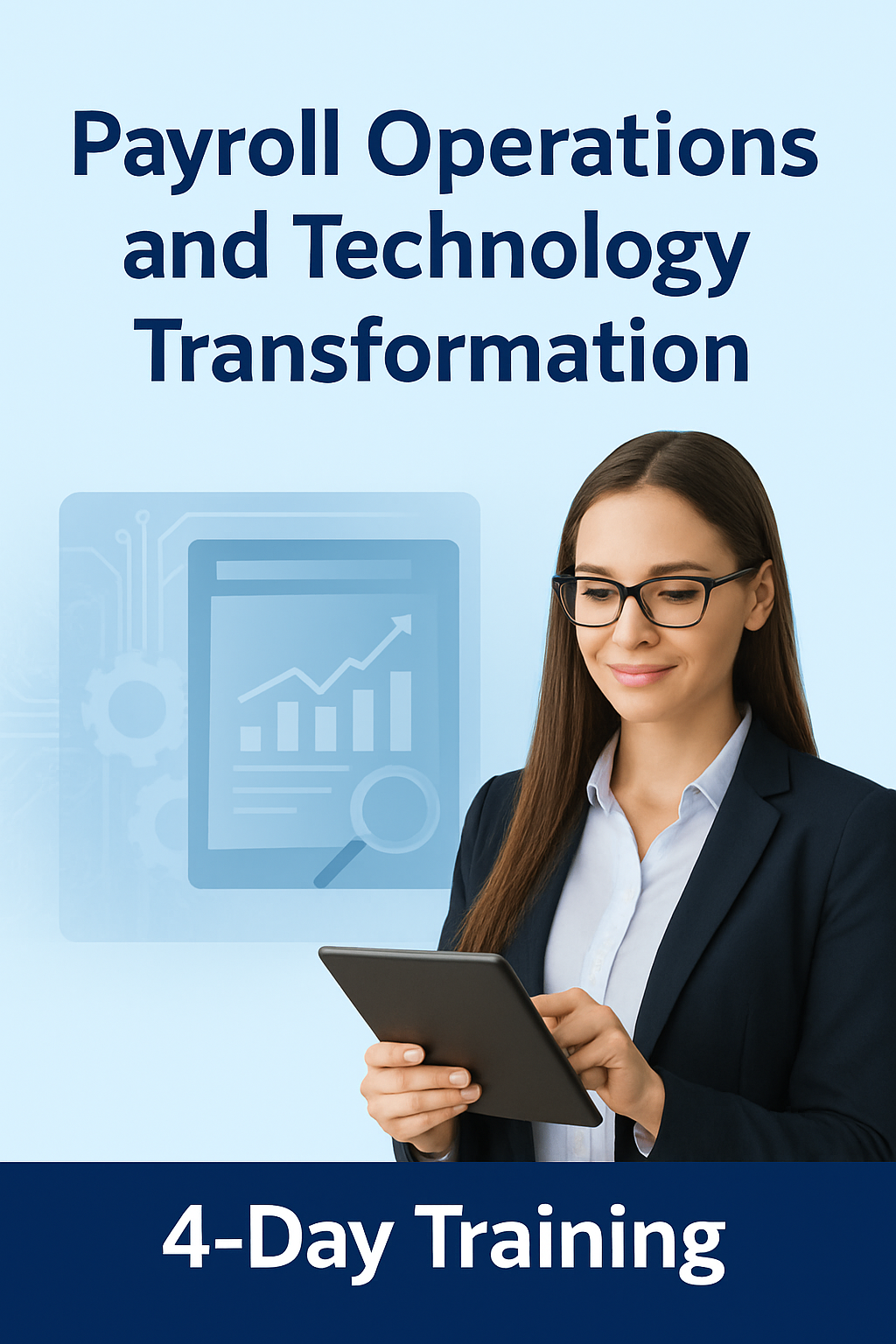 Payroll Operations and Technology Transformation (4 Days)