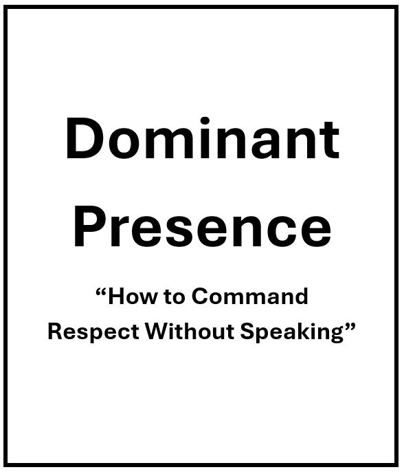 Dominant Presence