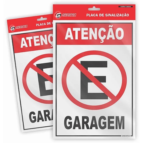 Placa de Atenção - Garagem