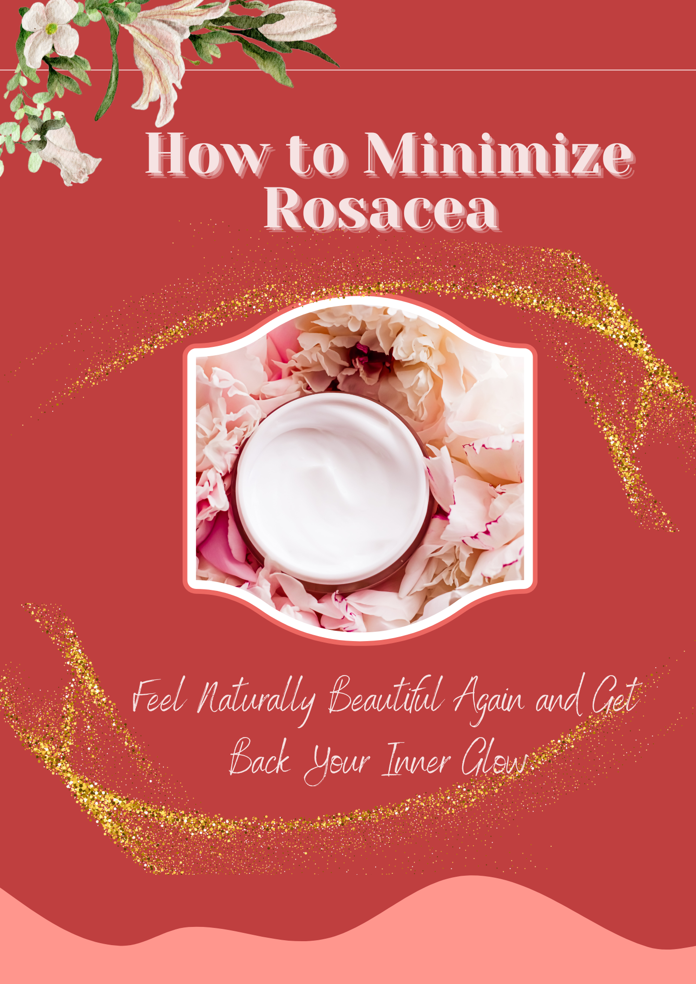 How to Minimize Rosacea