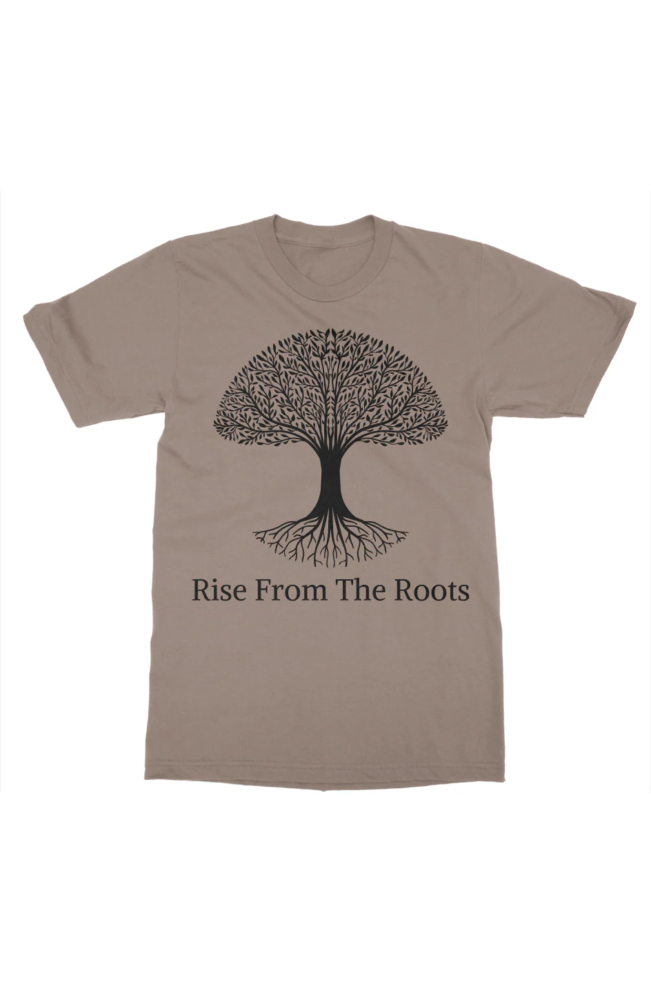 Rise From The Roots T-Shirt