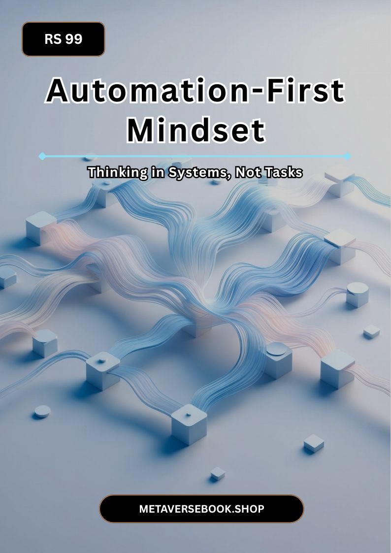 Automation-First Mindset
