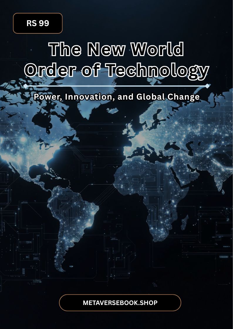 The New World Order of Technology