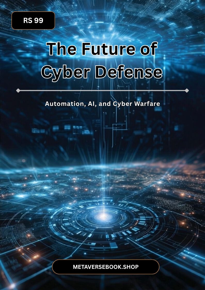 The Future of Cyber Defense