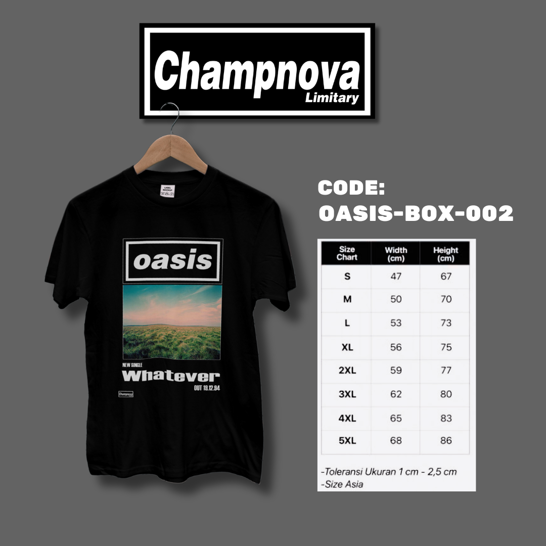 Oasis Whatever T-shirt by Champnova Limitary (open PO)