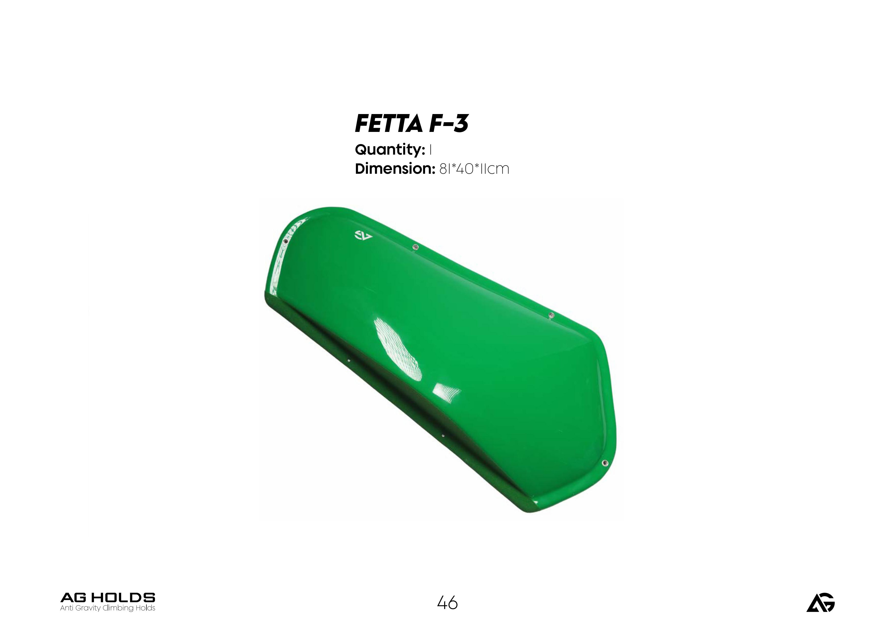 AG HOLDS FETTA F-3