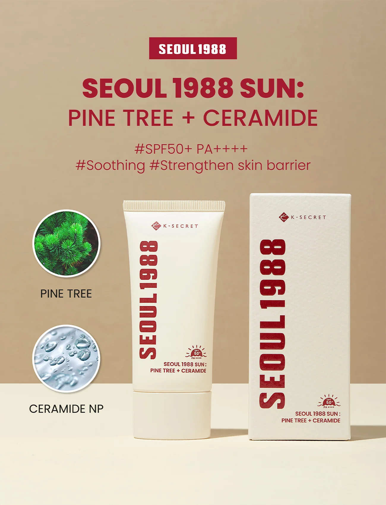 Ksecret - SEOUL 1988 Sun : Pine Tree + Ceramide SPF50+ PA++++ - 50ml