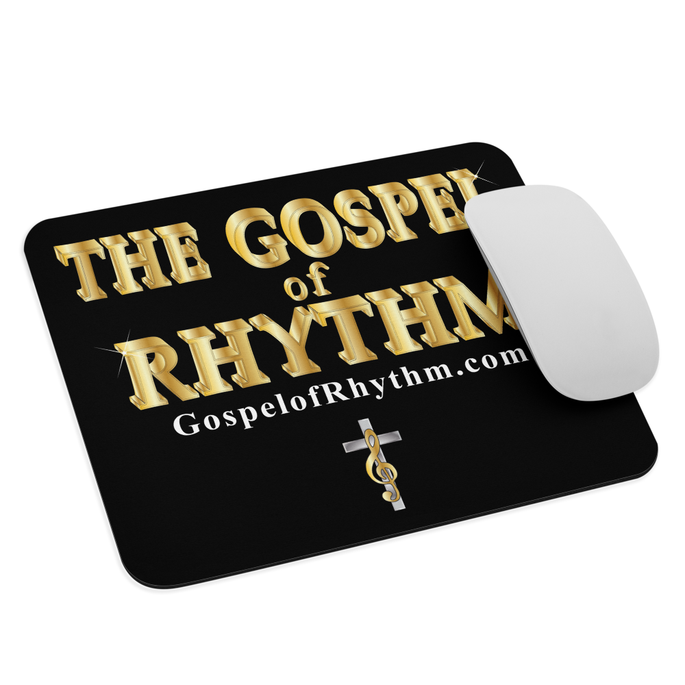 The Gospel of Rhythm Mouse Pad