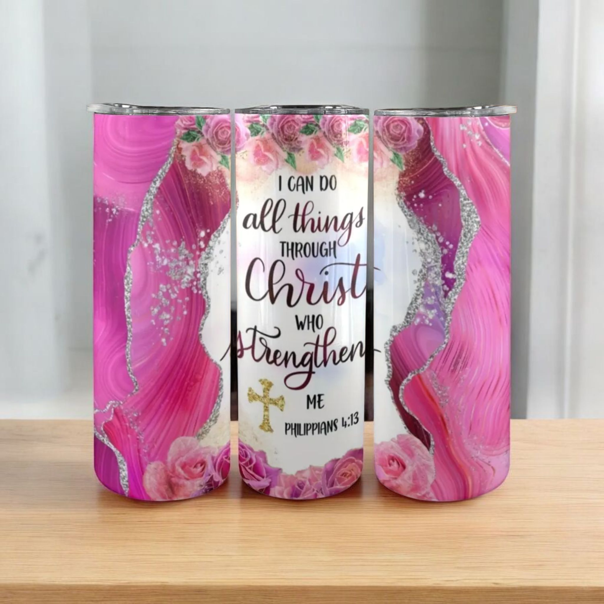 I Can Do All Things Through Christ Who Strengthen Me Tumbler