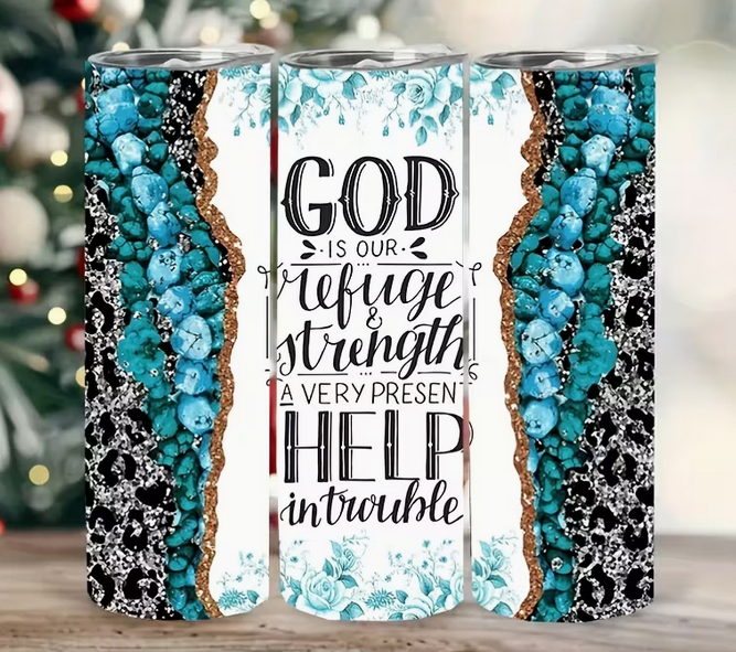 20oz God is Our Refuge and Strength Tumbler