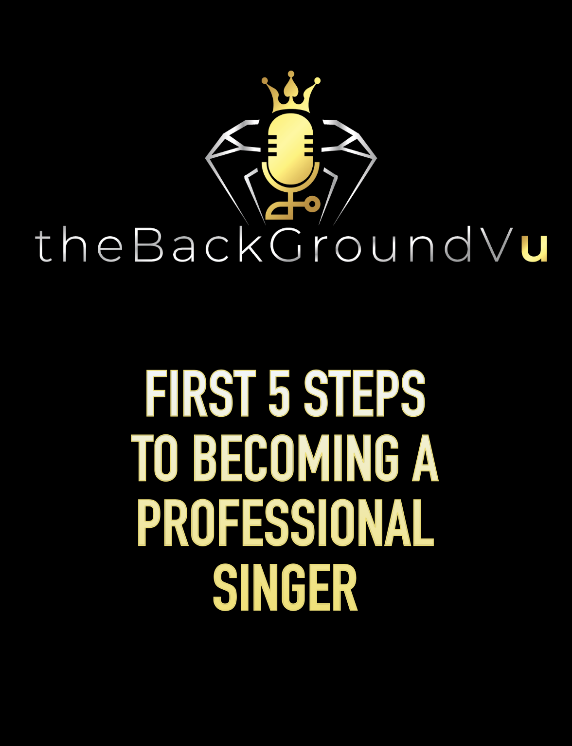 5 First Keys to Becoming a Professional Singer