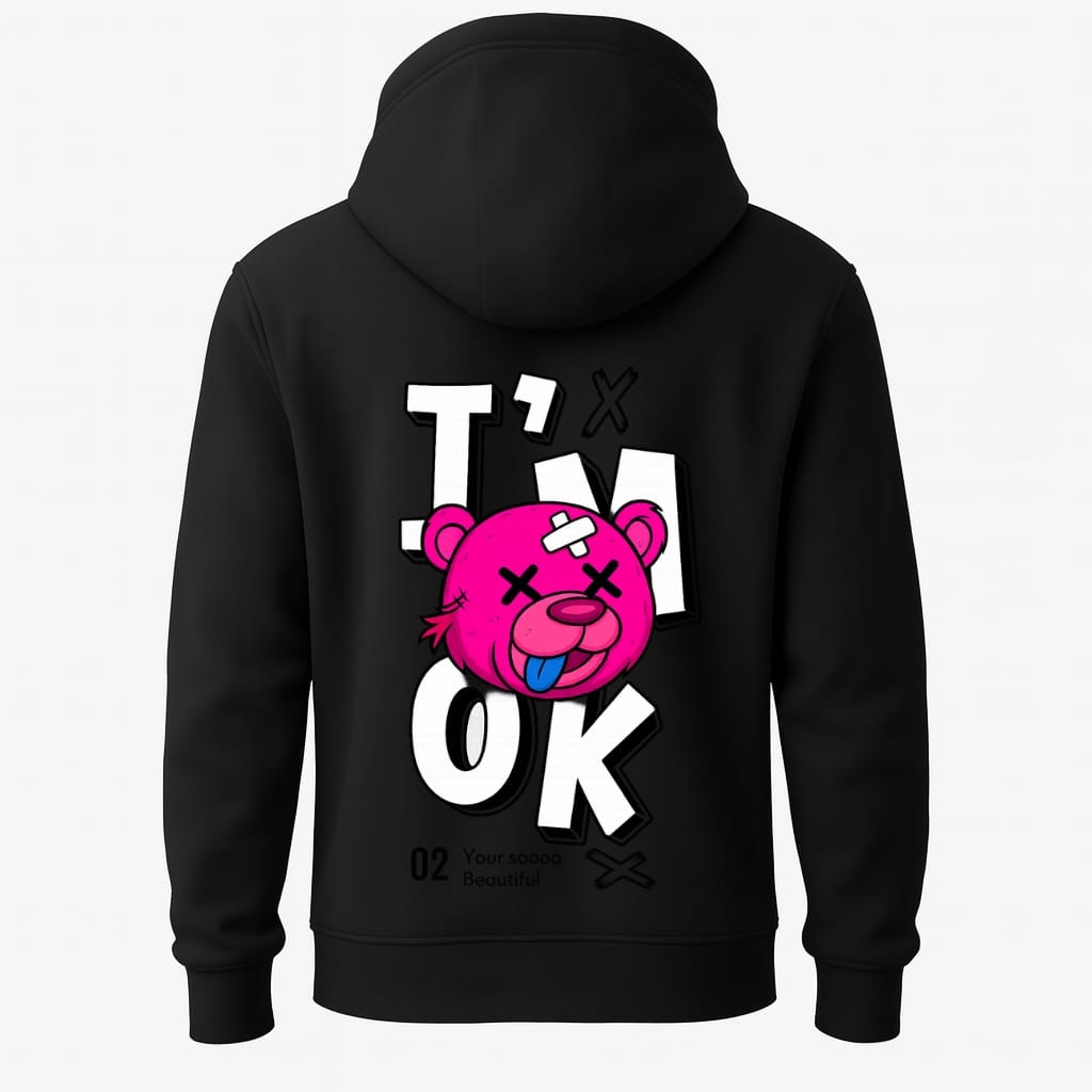 'I'M OK' Teddy Hoodie