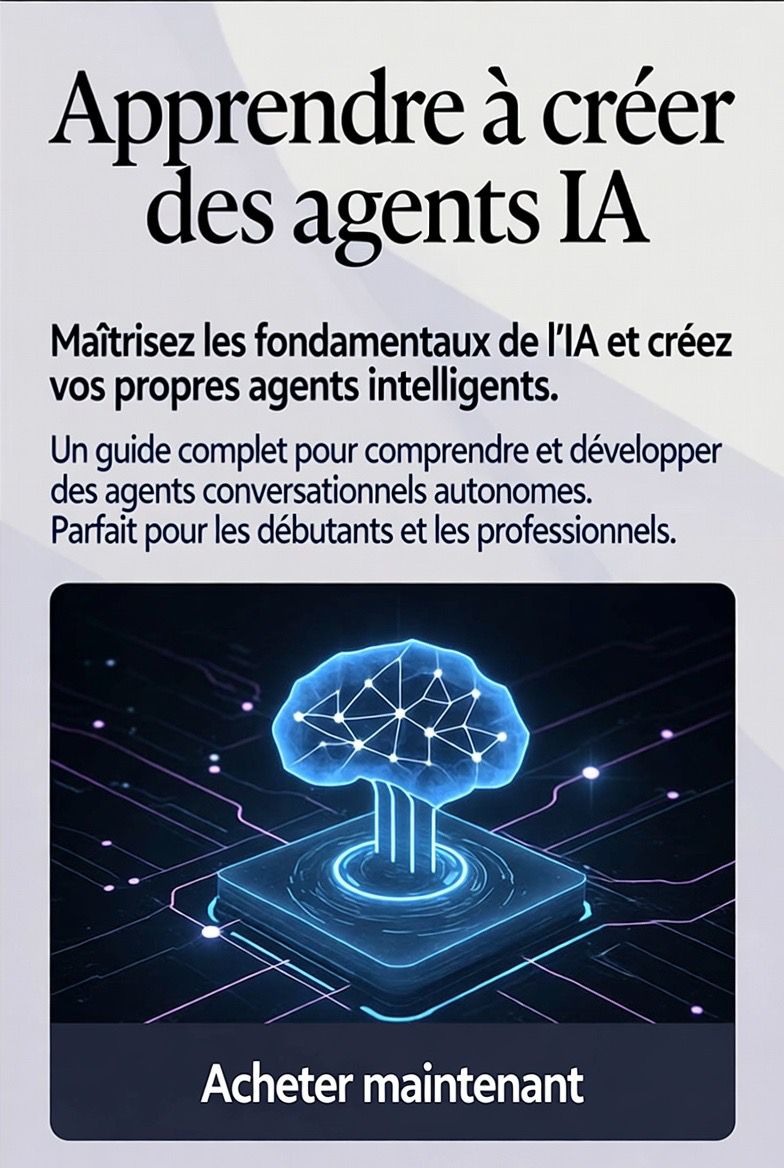 Apprendre à Créer des Agents IA