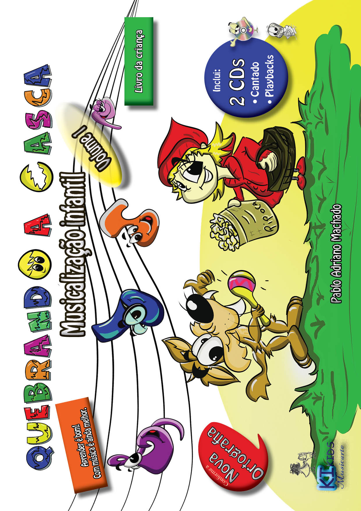 Quebrando a Casca - Cantos e Contos