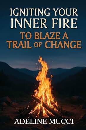 Igniting Your Inner Fire