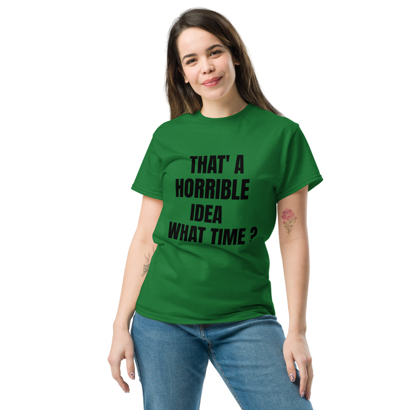Funny Statement Green T-Shirt