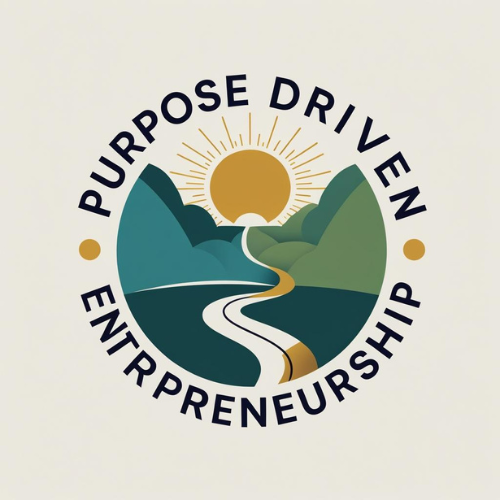 Purpose Driven Entrepreneurship