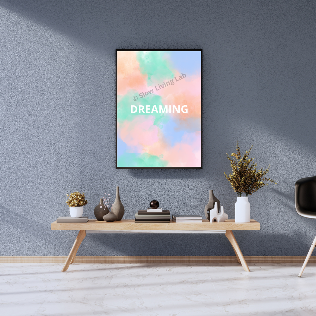 Dreaming- Printable poster