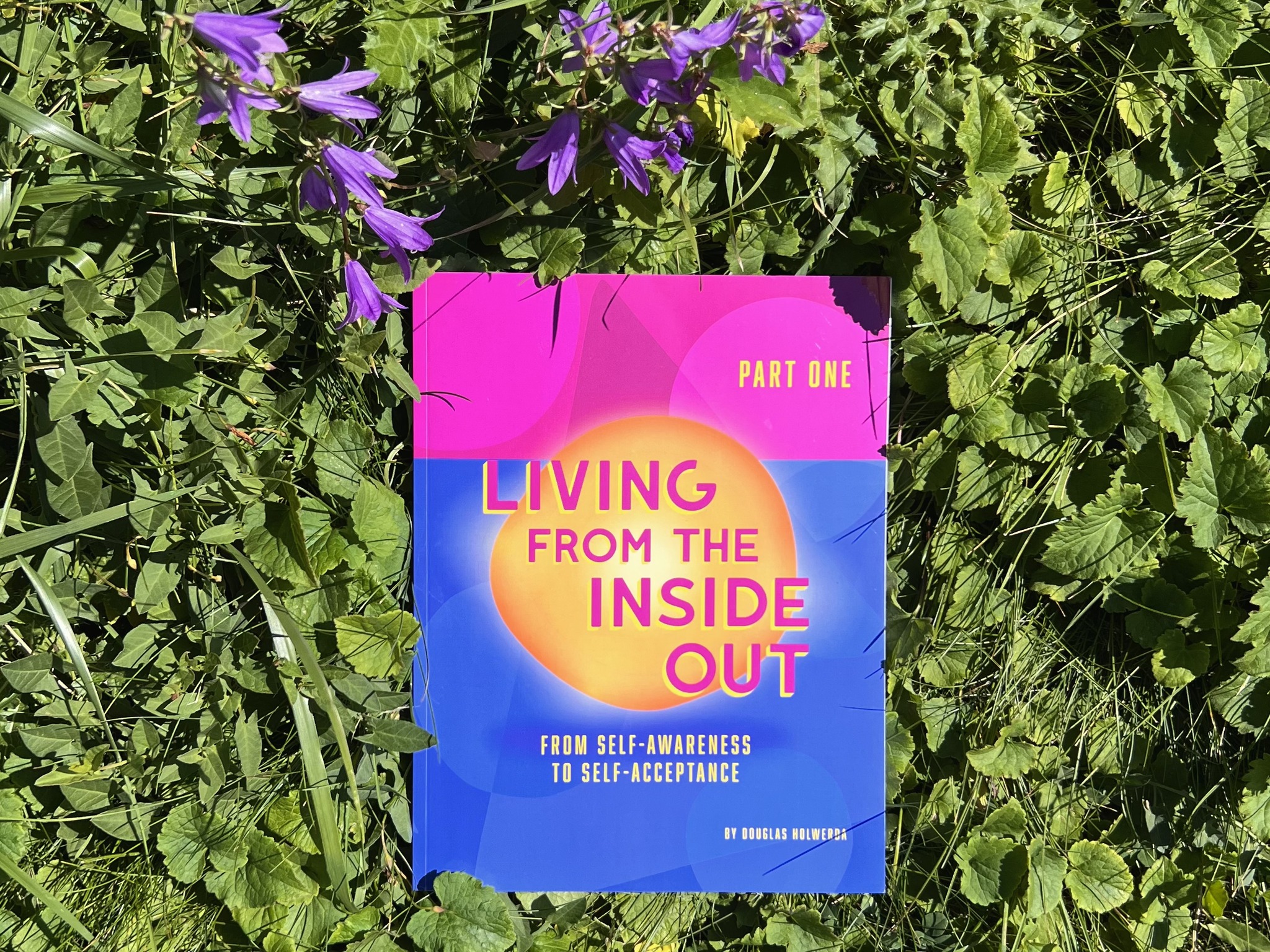 Living From the Inside Out