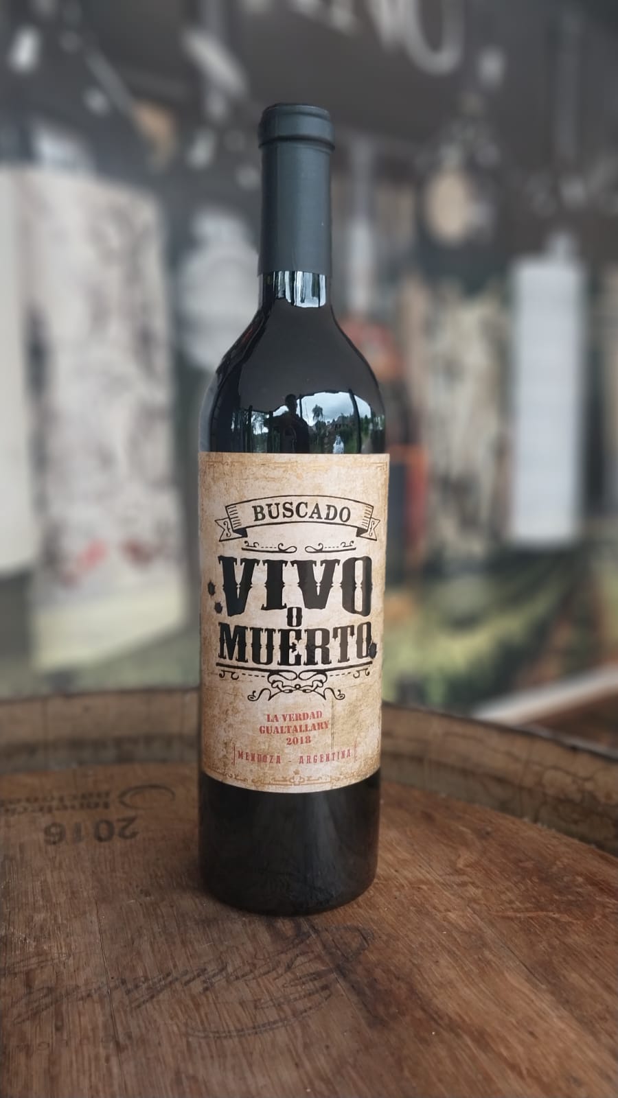VINHO TINTO BUSCADO VIVO O MUERTO LA VERDAD GUALTALLARY