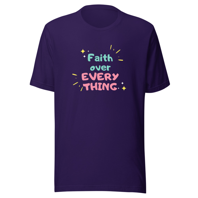 Faith over everything t-shirt