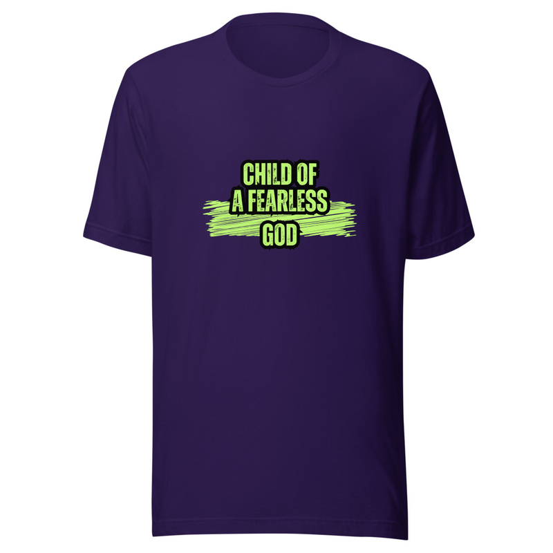 Child of a fearless God t-shirt