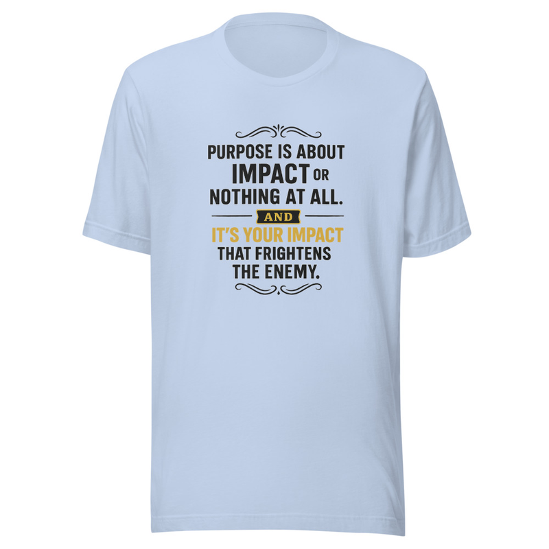 Purpose & Impact t-shirt