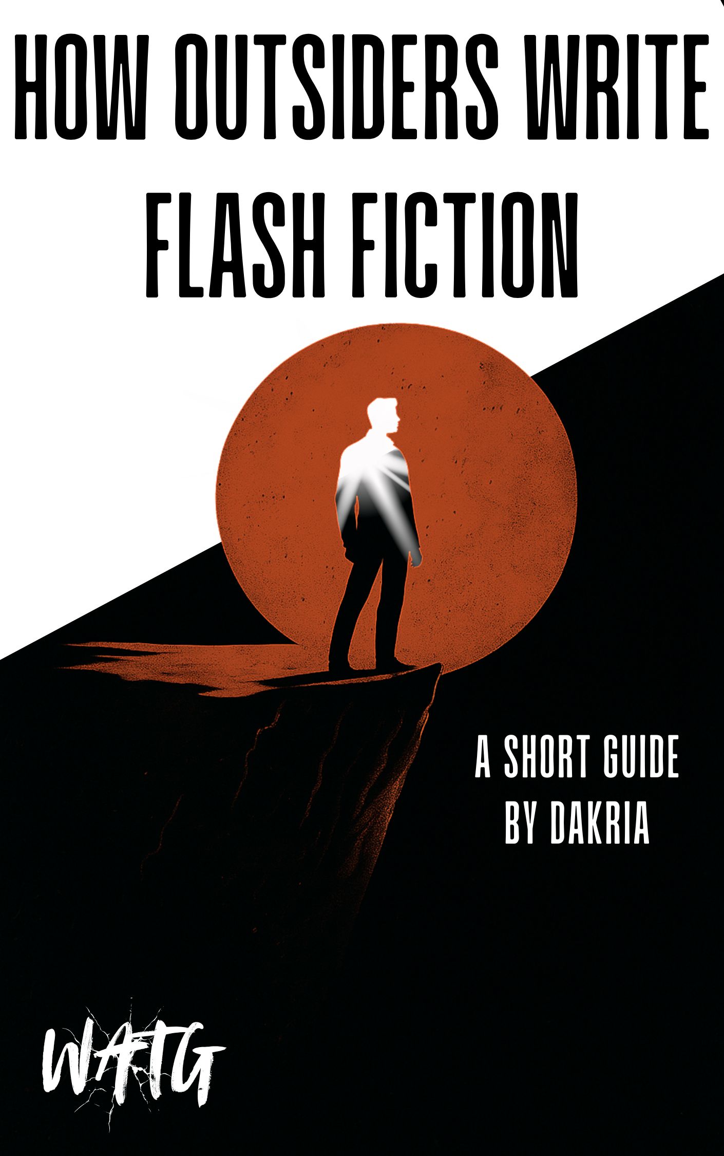 How Outsiders Write Flash Fiction: A short guide