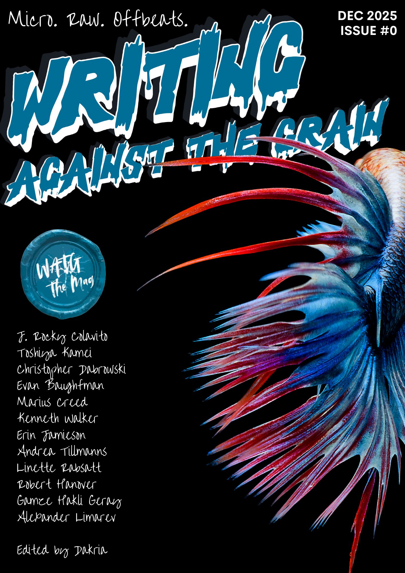 Writing Against the Grain - Dec 2025 - Issue #0