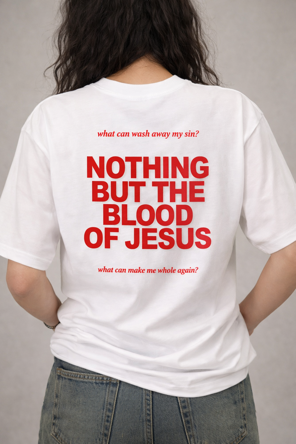 NOTHING BUT THE BLOOD – Oversized T-Shirt (White)