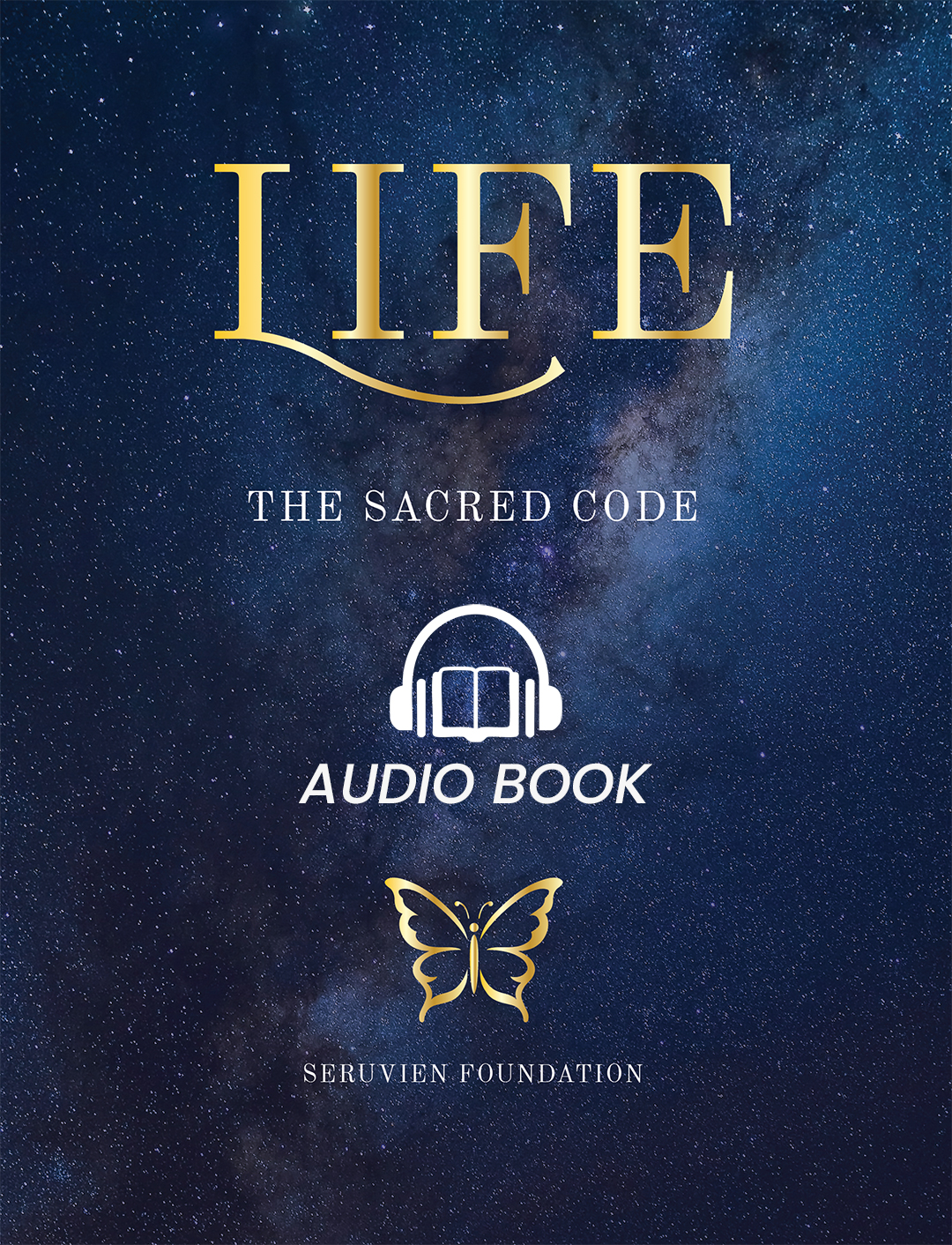 LIFE — The Sacred Code (Audiobook)