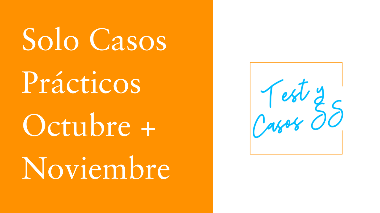 Solo Casos Prácticos I Octubre + Noviembre 