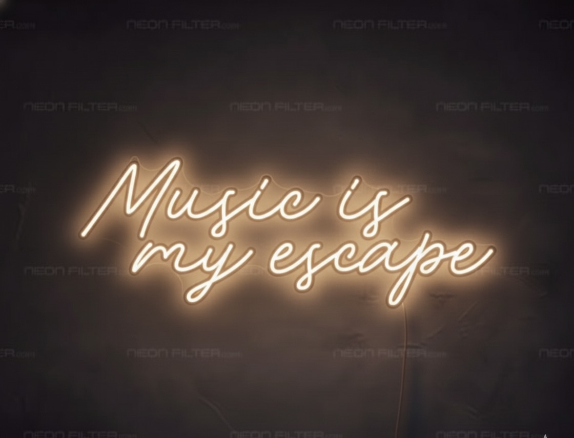 Music Is My Escape Neon Sign