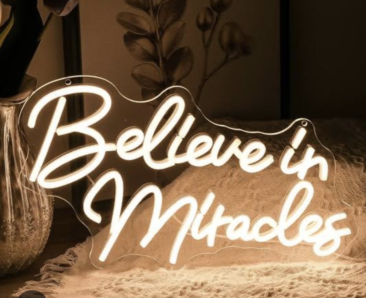 Believe in Miracles LED Neon Sign