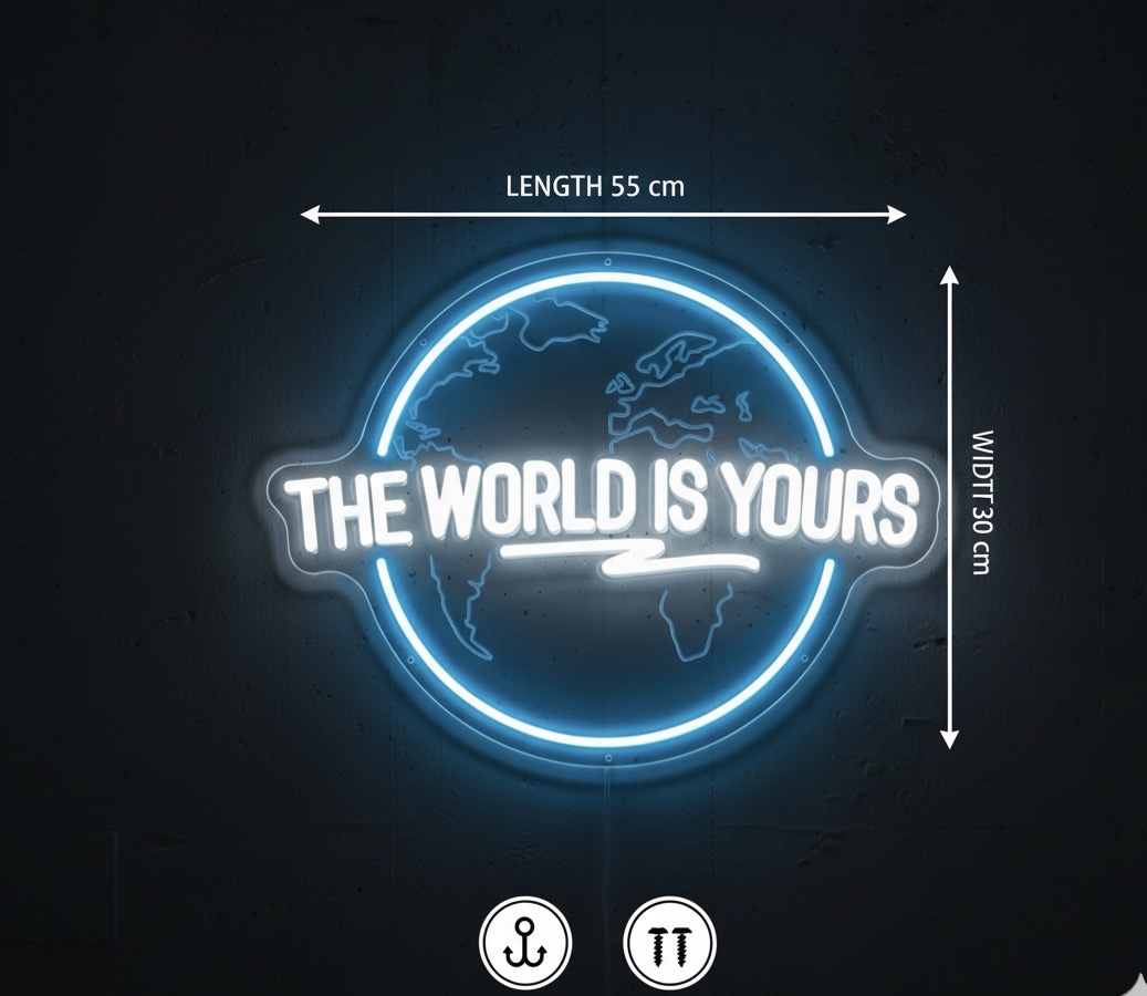 The World Is Yours LED Neon Sign