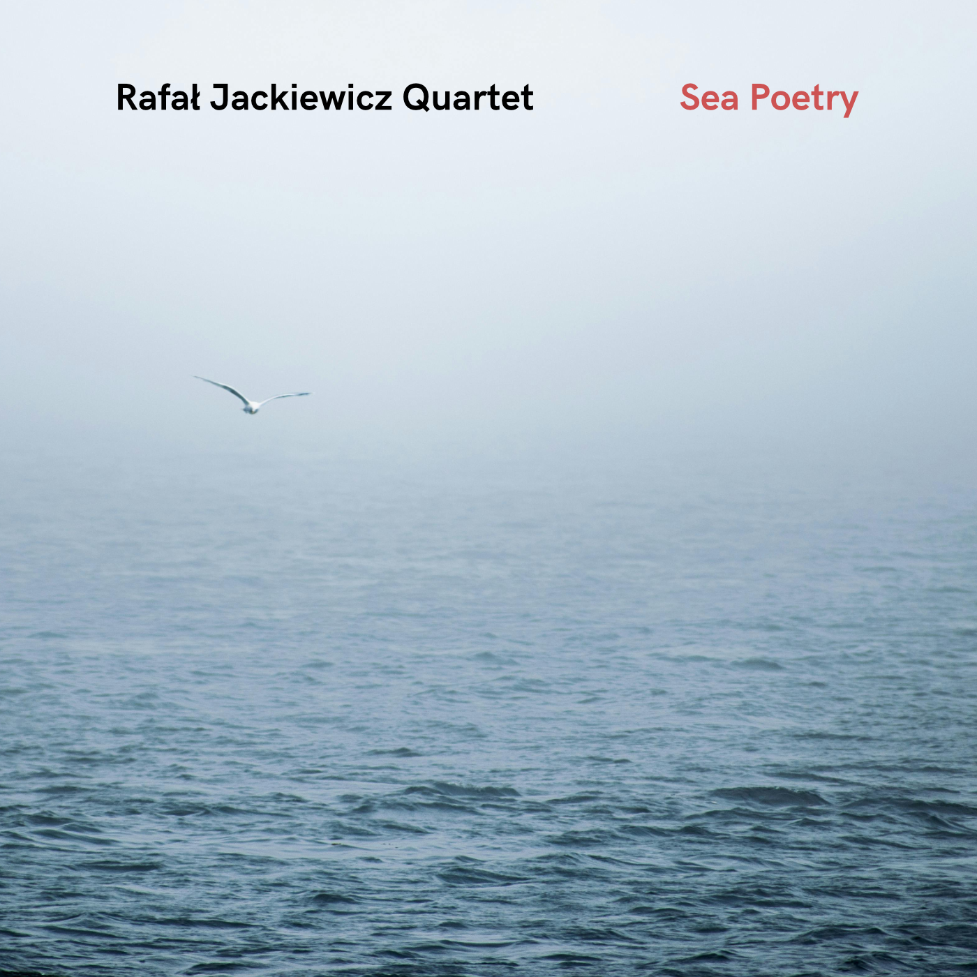 CD Rafał Jackiewicz Quartet - Sea Poetry