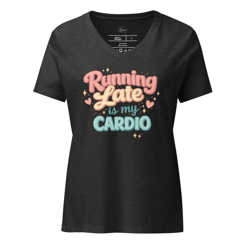 Running Late is My Cardio T-Shirt
