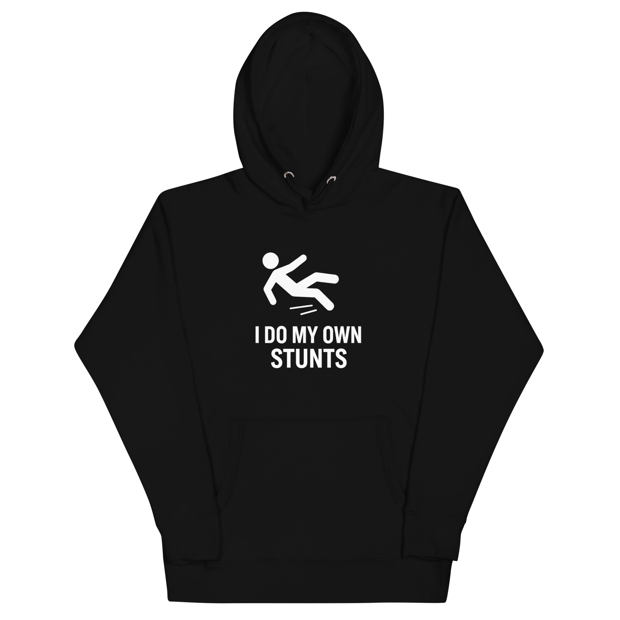 I Do My Own Stunts Hoodie