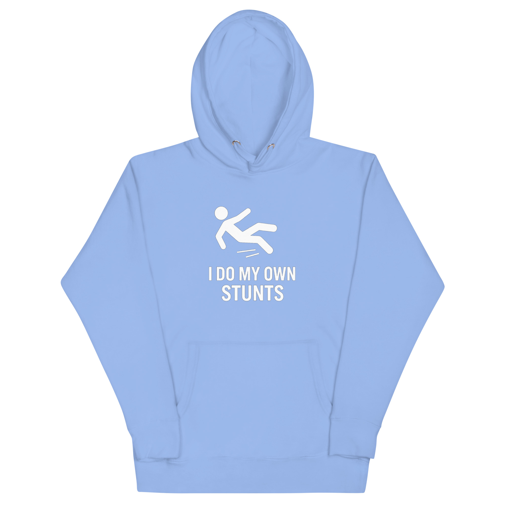 I Do My Own Stunts Hoodie
