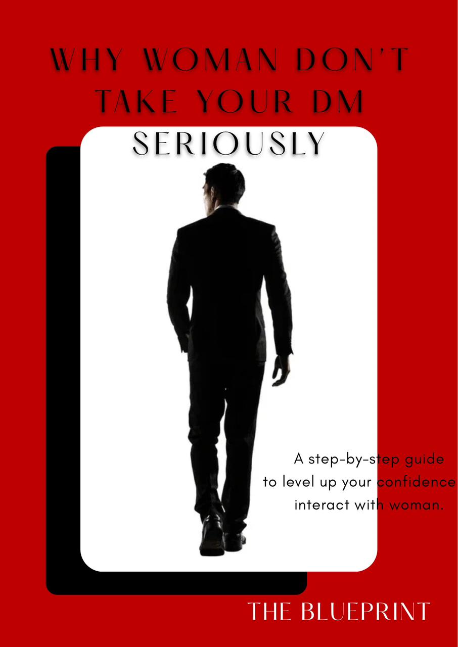 Why Woman Don't Take your DM Seriously