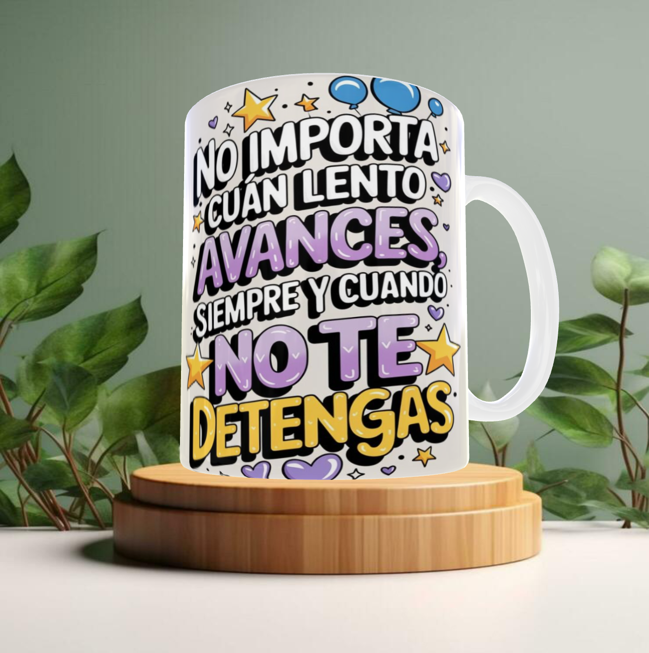 Taza motivacional No te detengas