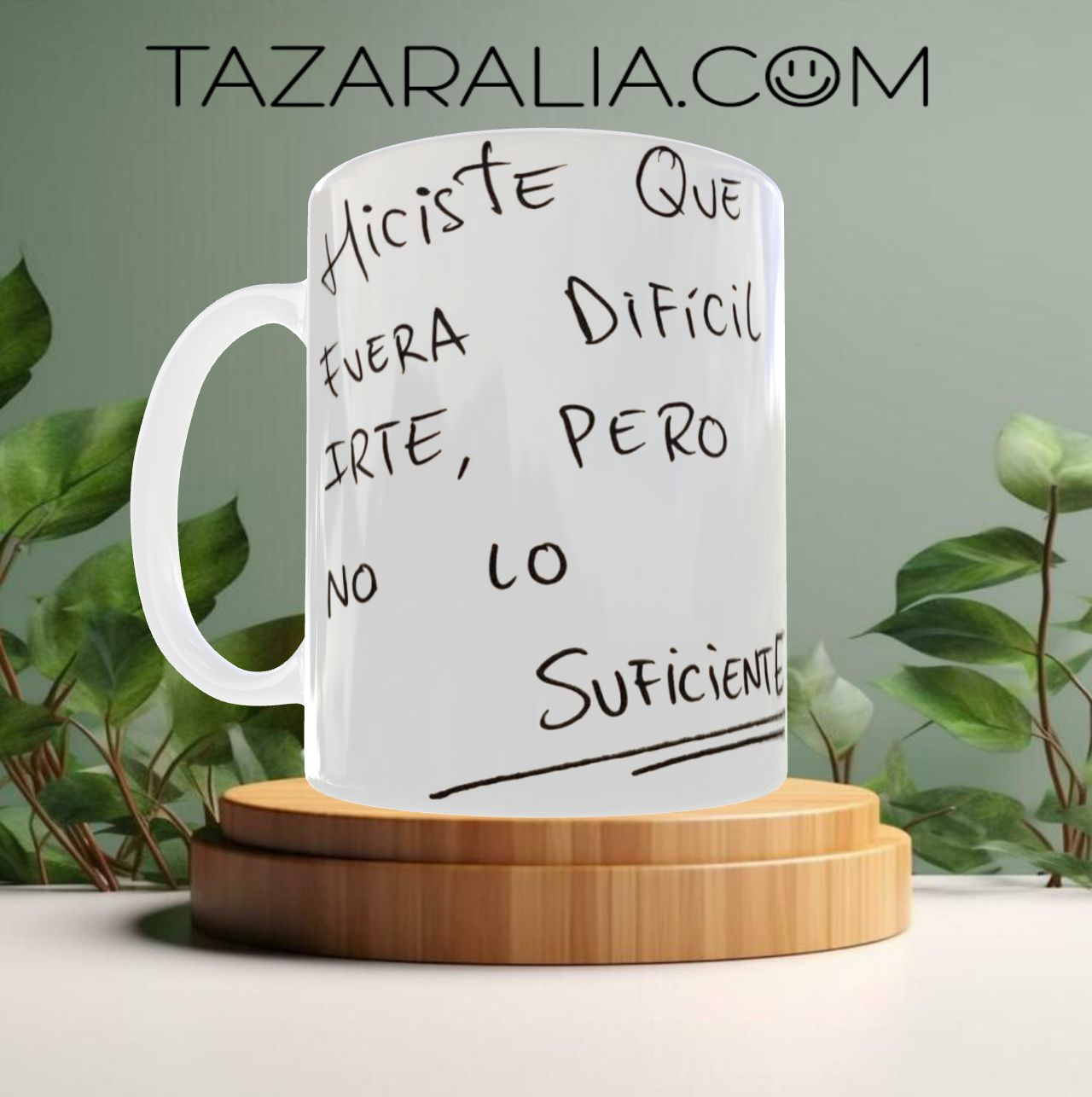 Taza con frase motivacional