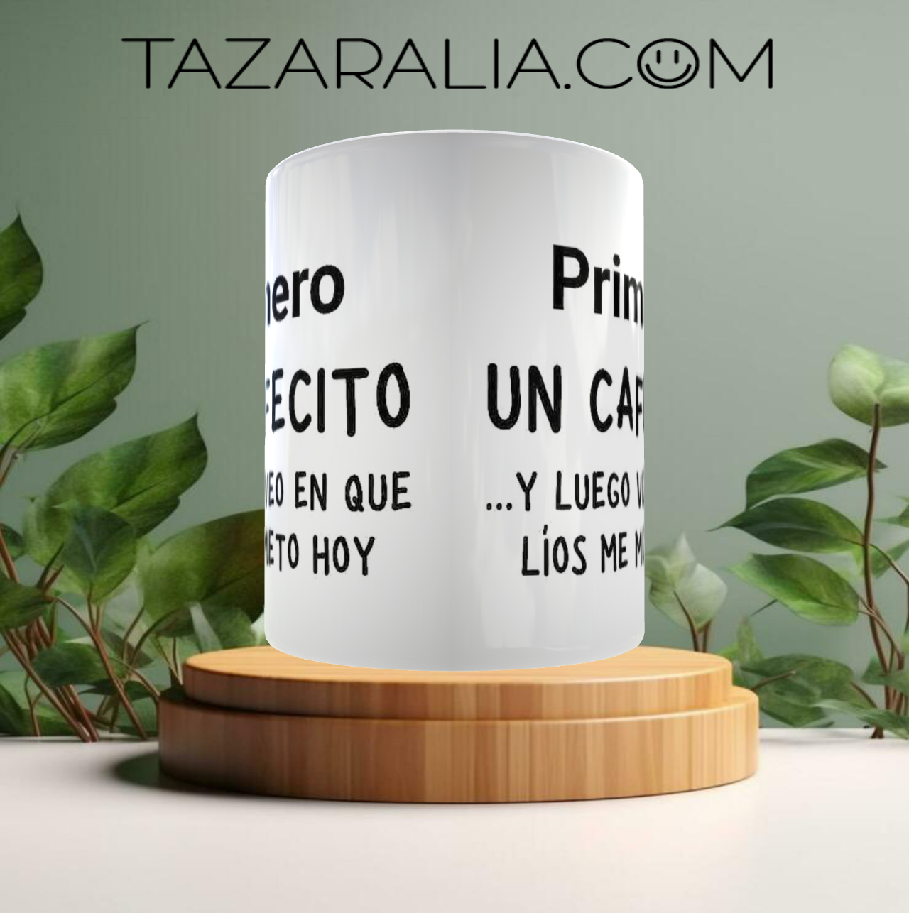Taza divertida 'Primero un cafecito'