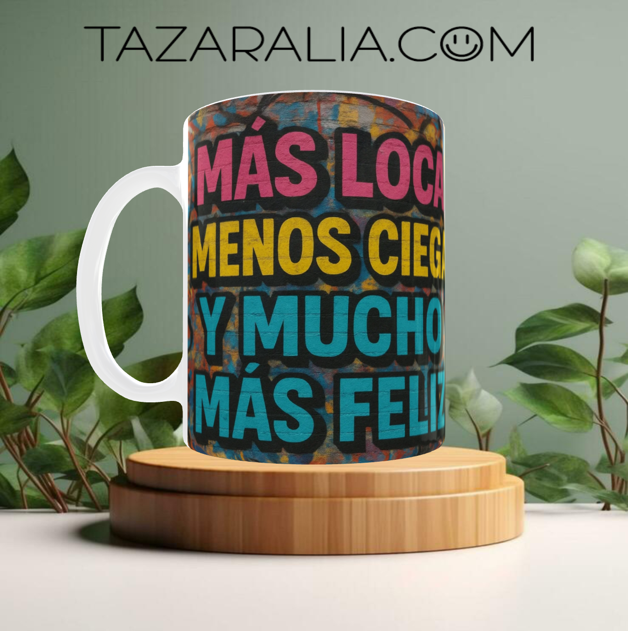 Taza con frase motivacional