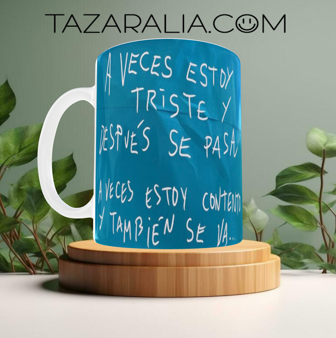 Taza motivacional 'A veces estoy triste'