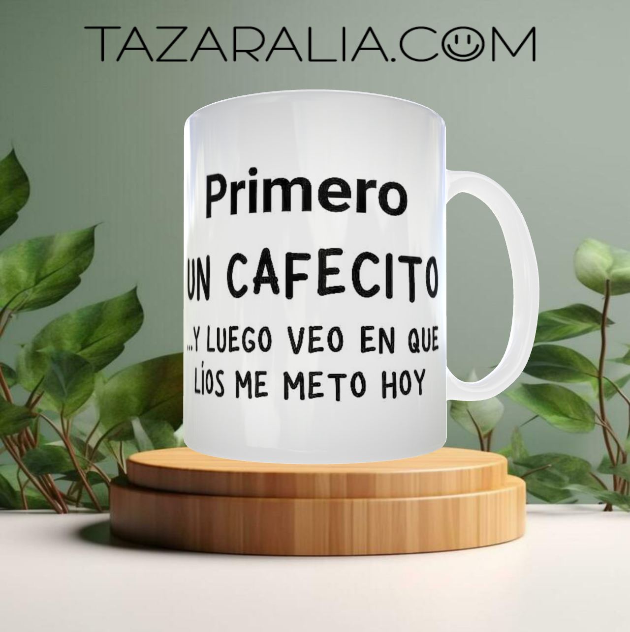 Taza divertida 'Primero un cafecito'