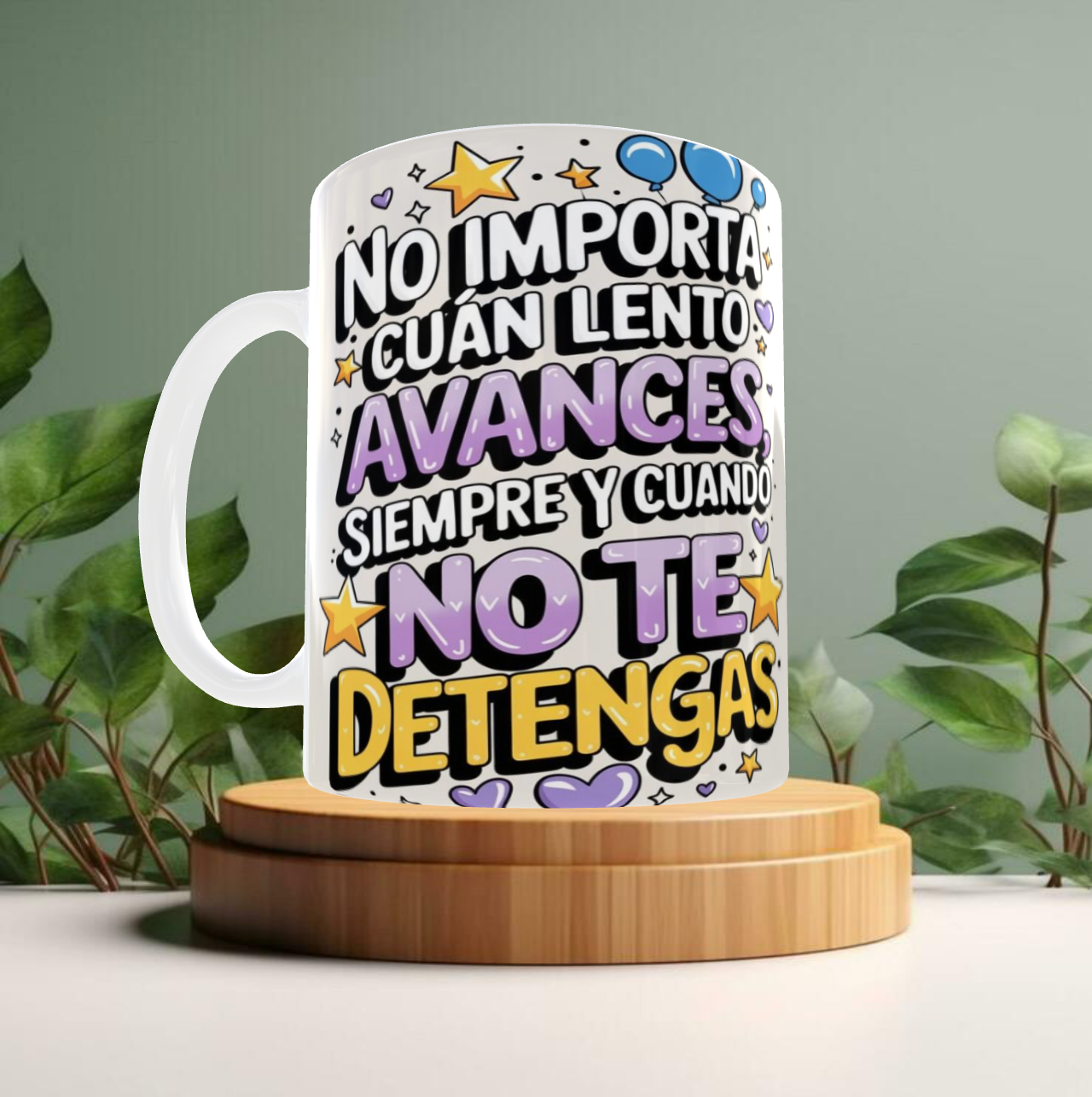 Taza motivacional No te detengas