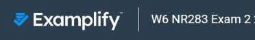 2025 NR283 Exam 2 Q&A Set | Chamberlain Current Version